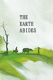 The Earth Abides poster