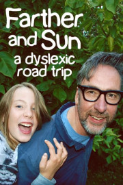 Farther and Sun: A Dyslexic Road Trip poster