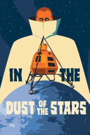 In the Dust of the Stars poster