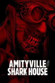 Amityville Shark House poster