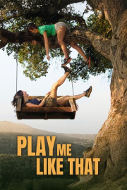 Play Me Like That poster