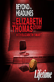 The Elizabeth Thomas Story with Elizabeth Smart poster
