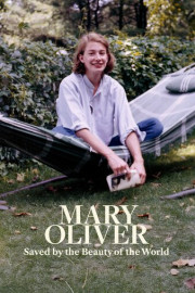 Mary Oliver: Saved by the Beauty of the World poster