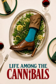 Life Among the Cannibals poster