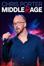 Chris Porter: Middle Rage