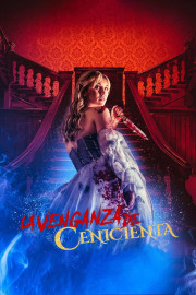 La venganza de Cenicienta poster