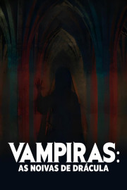 Vampiras: Las novias de Dracula poster