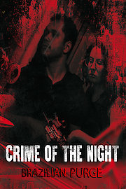 Crime of the night: Brazilian Purge poster