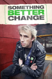 Something Better Change poster