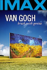 Van Gogh: Brush with Genius poster