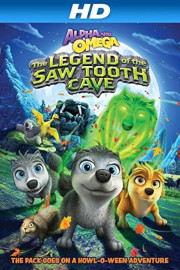 Alpha and Omega 4: The Legend of the Saw Toothed Cave poster