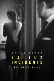 La luz incidente poster