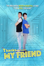 Thanks for Being My Friend poster