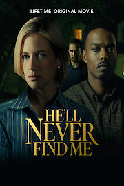 He'll Never Find Me poster