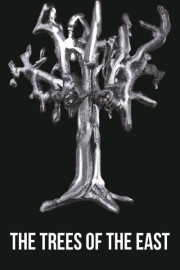 The Trees of the East poster