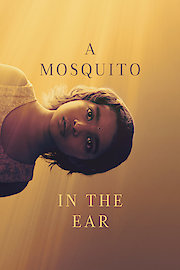 A Mosquito in the Ear poster