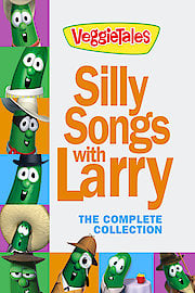 VeggieTales: Silly Songs With Larry: The Complete Collection poster