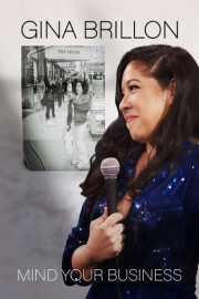 Gina Brillon: Mind Your Business poster