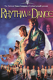 National Dance Company Of Ireland - Rhythm Of The Dance: PBS On Location In Ireland poster