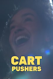 Cart Pushers