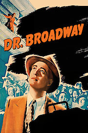 Dr. Broadway poster