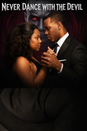Never Dance With the Devil poster