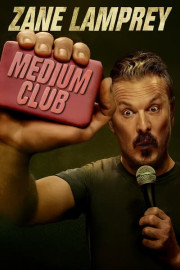 Zane Lamprey: Medium Club poster