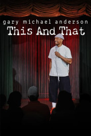 Gary Michael Anderson: This and That poster