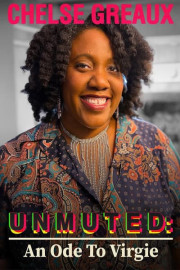 Chelse Greaux Unmuted: An Ode to Virgie poster