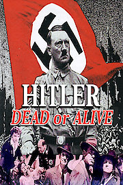 Hitler Dead or Alive poster