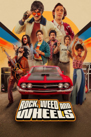 Rock, Weed and Wheels poster