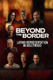 Beyond the Border: Latino Representation in Hollywood poster