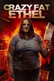 Crazy Fat Ethel poster