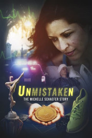 Unmistaken: The Michelle Schaefer Story poster