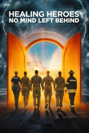 Healing Heroes: No Mind Left Behind poster