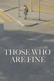 Those Who Are Fine poster