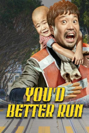 You'd Better Run poster
