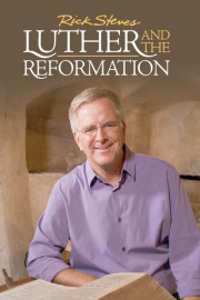 Rick Steves: Luther and the Reformation poster