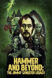Hammer And Beyond: The Jimmy Sangster Legacy