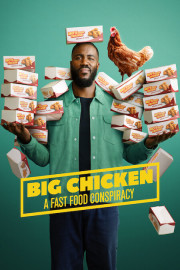 Big Chicken: A Fast Food Conspiracy poster