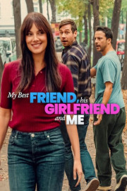 My Best Friend, His Girlfriend and Me poster