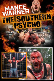 Mance Warner: The Southern Psycho