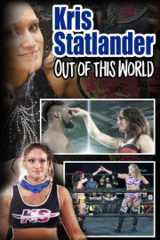 Kris Statlander Out of This World