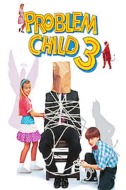 Problem Child 3