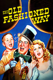 The Old Fashioned Way poster