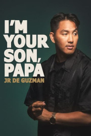 JR De Guzman: I'm Your Son, Papa poster