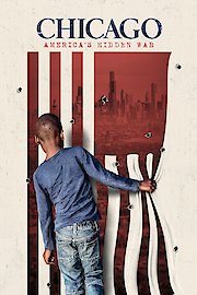 Chicago: America's Hidden War poster