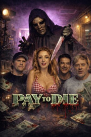 Pay to Die poster