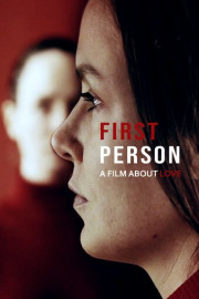 First Person: A Film About Love poster