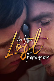 Are We Lost Forever poster